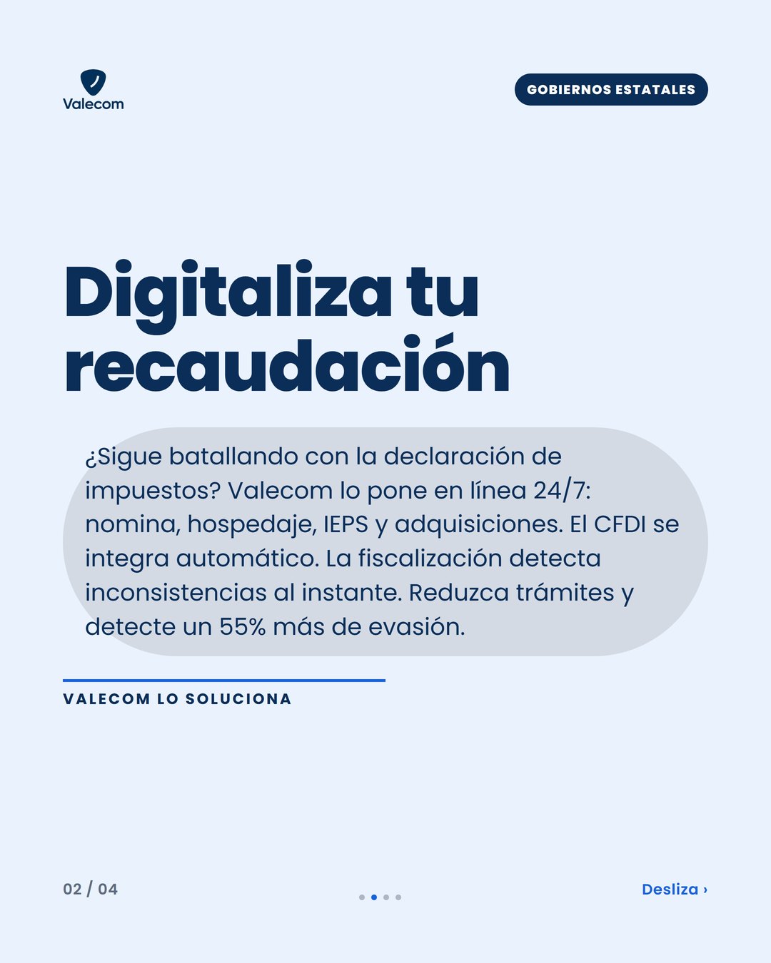 Captura de pantalla del sistema de Valecom mostrando una interfaz intuitiva y moderna para la declaración de impuestos en línea.