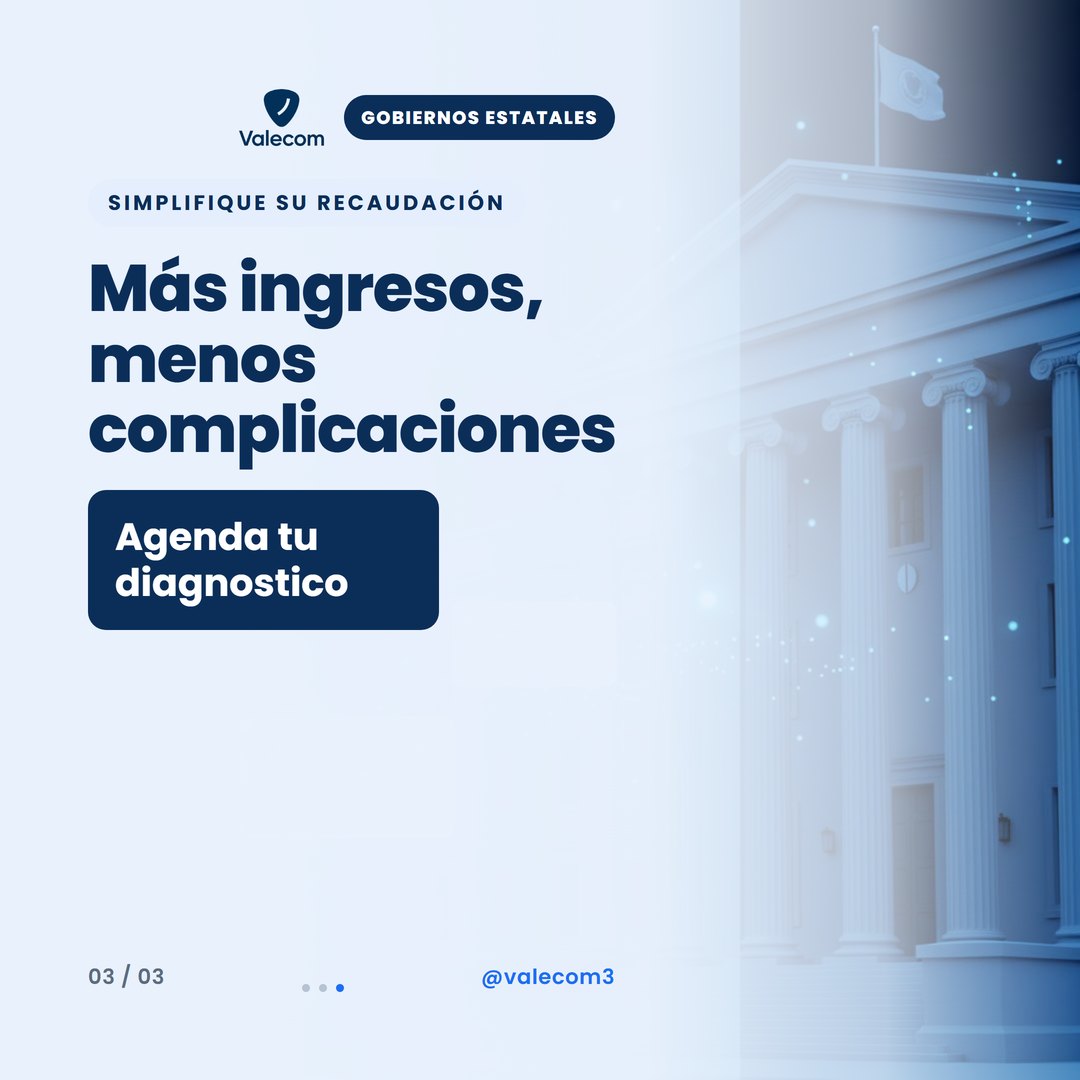 Imagen de un equipo de Valecom trabajando con un gobierno estatal para optimizar sus finanzas.