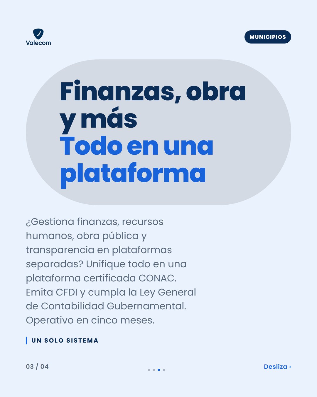 Imagen de una plataforma unificada con iconos de finanzas, recursos humanos, obra pública y transparencia.